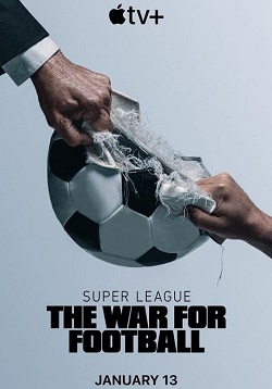 смотреть Суперлига: Битва за футбол (2023)