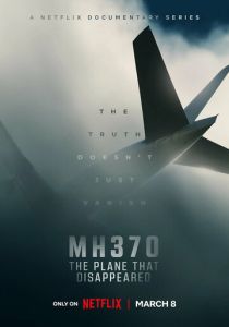 смотреть MH370: Самолёт, который исчез (2023)